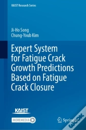 Expert System For Fatigue Crack Growth Predictions Based On Fatigue Crack Closure