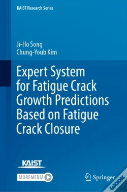 Capa do artigo Expert System For Fatigue Crack Growth Predictions Based On Fatigue Crack Closure