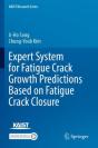 Expert System For Fatigue Crack Growth Predictions Based On Fatigue Crack Closure - Preview