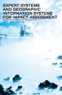 Expert Systems And Geographic Information Systems For Impact Assessment - Preview