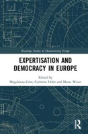 Expertisation And Democracy In Europe - Preview