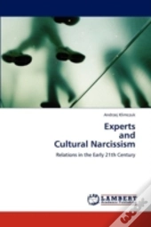 Experts And Cultural Narcissism