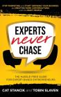 Experts Never Chase - Preview