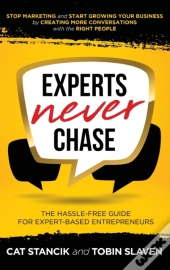 Experts Never Chase