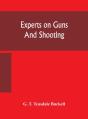 Experts On Guns And Shooting - Preview
