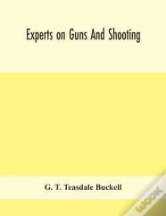 Experts On Guns And Shooting