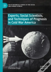 Capa do artigo Experts, Social Scientists, And Techniques Of Prognosis In Cold War America
