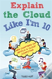 Explain The Cloud Like I'M 10