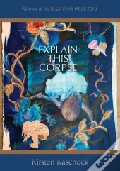 Explain This Corpse