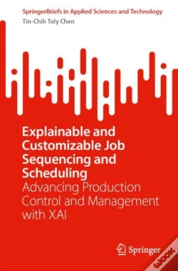 Capa do artigo Explainable And Customizable Job Sequencing And Scheduling