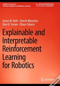 Capa do artigo Explainable And Interpretable Reinforcement Learning For Robotics