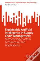Explainable Artificial Intelligence In Supply Chain Management
