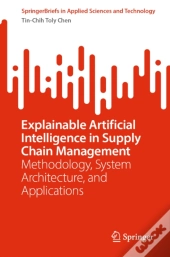 Explainable Artificial Intelligence In Supply Chain Management