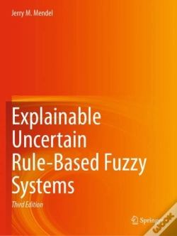 Capa do artigo Explainable Uncertain Rule-Based Fuzzy Systems