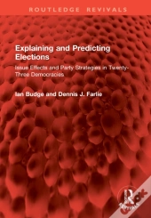 Explaining And Predicting Elections