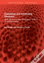 Explaining And Predicting Elections