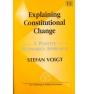 Explaining Constitutional Change - A Positive Economics Approach - Preview