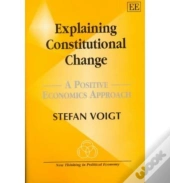 Explaining Constitutional Change - A Positive Economics Approach