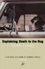 Explaining Death To The Dog - Preview