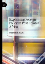 Capa do artigo Explaining Foreign Policy In Post-Colonial Africa