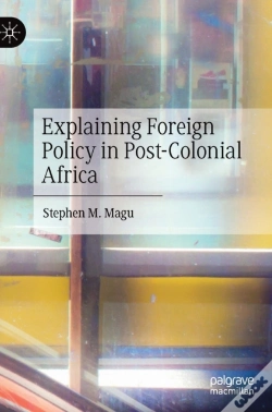 Capa do artigo Explaining Foreign Policy In Post-Colonial Africa