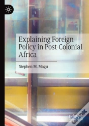 Capa do artigo Explaining Foreign Policy In Post-Colonial Africa