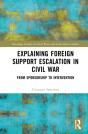 Explaining Foreign Support Escalation In Civil War - Preview