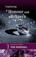 Explaining Honour And Respect