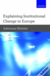 Capa do artigo Explaining Institutional Change In Europe
