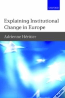 Capa do artigo Explaining Institutional Change In Europe