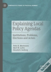 Explaining Local Policy Agendas
