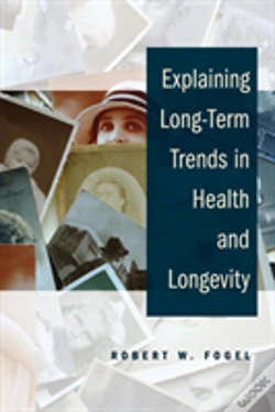Capa do artigo Explaining Long-Term Trends In Health And Longevity