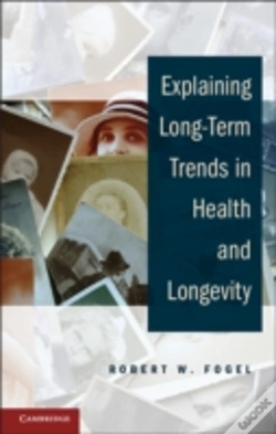 Capa do artigo Explaining Long-Term Trends In Health And Longevity