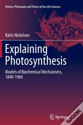 Explaining Photosynthesis