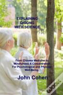 Explaining Qigong With Science