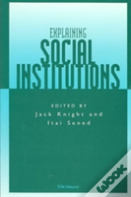 Explaining Social Institutions
