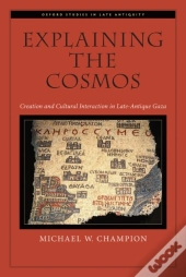 Explaining The Cosmos