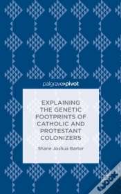 Capa do artigo Explaining The Genetic Footprints Of Catholic And Protestant Colonizers