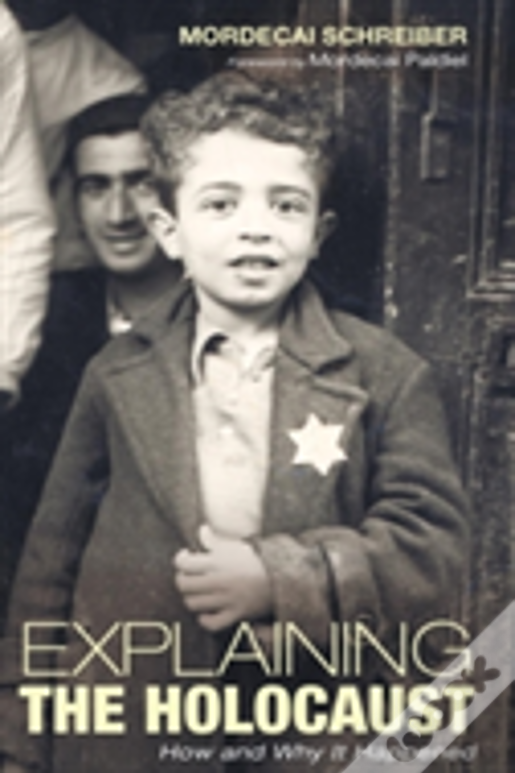 Explaining The Holocaust