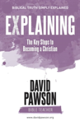 Explaining The Key Steps To Becoming A Christian