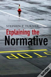 Explaining The Normative