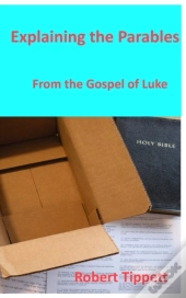 Explaining The Parables