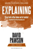 Explaining Three Texts Often Taken Out Of Context