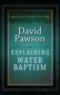 Explaining Water Baptism - Preview