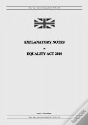 Explanatory Notes To Equality Act 2010