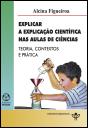 Explicar a Explicação Científica nas Aulas de Ciências - Preview