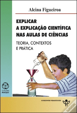 Capa do artigo Explicar a Explicação Científica nas Aulas de Ciências