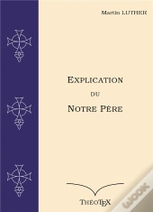 Explication Du Notre Pere