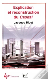 Explication Et Reconstruction Du  Capital