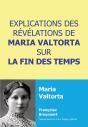 Explications Des Révélations De Maria Valtorta Sur La Fin Des Temps - Preview